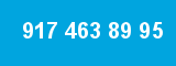 917 463 89 95